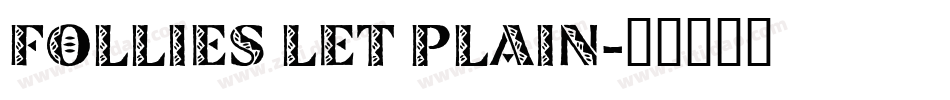 Follies LET Plain字体转换